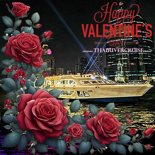 Alangka Cruise Valentine Dinner Bangkok 2025 Affordable  romantic dinner in Bangkok Valentine's day 2025 Alangka Cruise valentine dinner Bangkok famouse place for spending an exclusive  love celebration