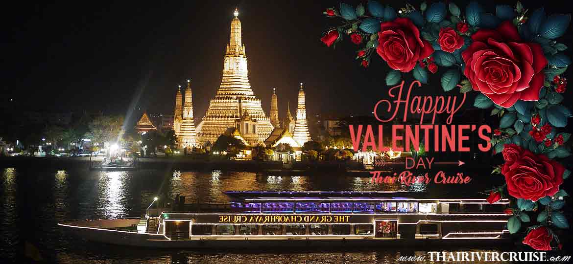 Chaophraya Cruise Bangkok valentine's day dinner restaurants river cruise What to do in bangkok for valentine's day