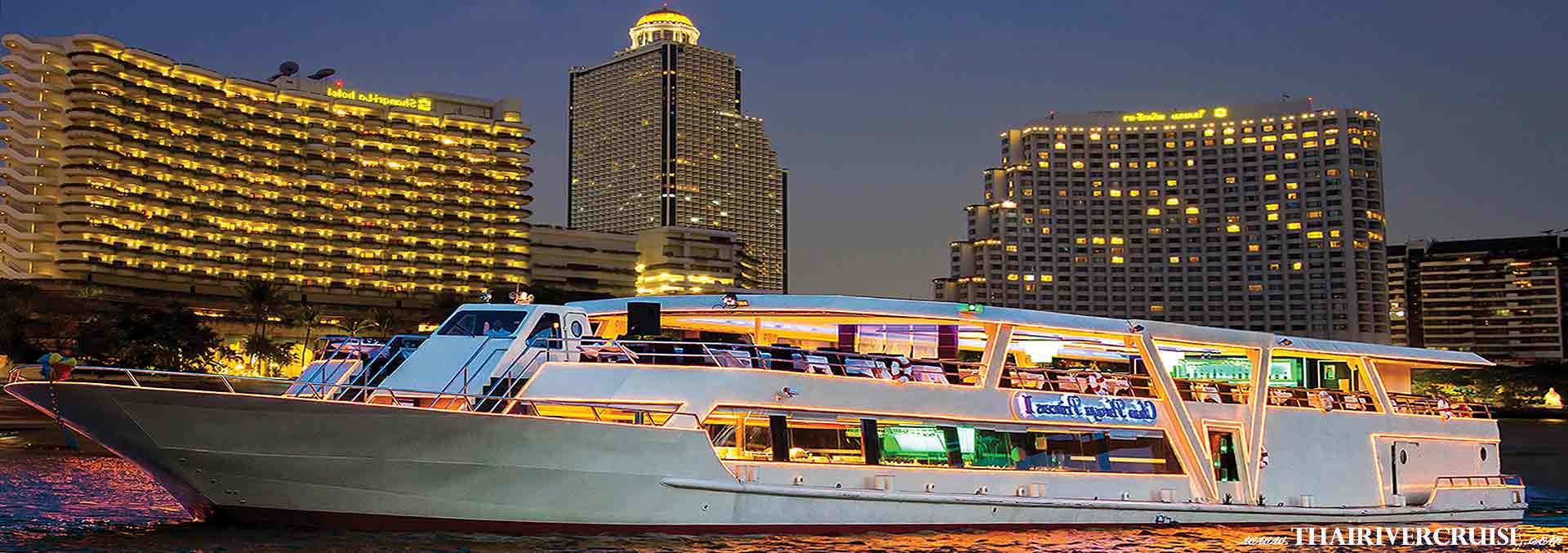 Chao Phraya Princess Cruise Bangkok Dinner Cruise ฺPromotion Discount Cheap Ticket Price Offers