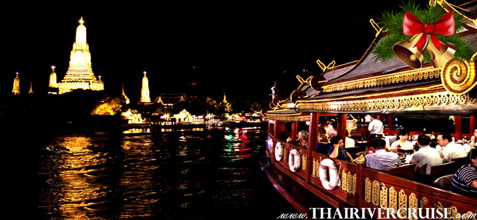 Christmas in Bangkok 2018 Wanfah Dinner Cruise cruising along Chaophraya river Bangkok on 24th December 2018,