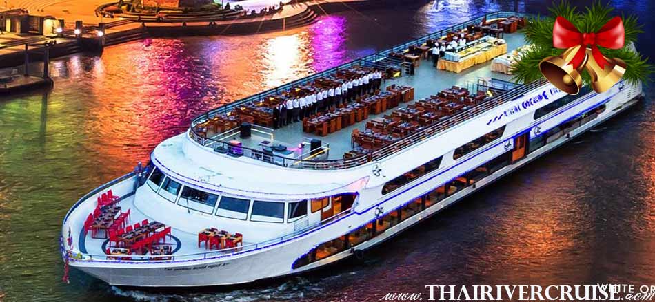 Christmas Eve Dinner Cruise Bangkok Welcome aboard White Orchid River Cruise, luxury buffet dinner cruise Chaophraya river Bangkok Thailand 