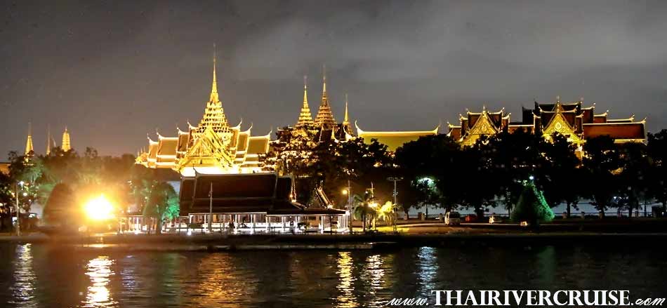 Grand Palace Bangkok,The Beautiful Night Scenery Along the Chaophraya River Bangkok Thailand,Private Dinner Cruise Bangkok