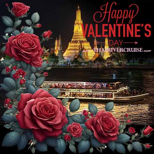 Valentine's Day Restaurant Promotions Bangkok Meridian Cruise 2 Valentine's Day dinner cruise Celebrate Valentine Day Bangkok Unicorn Cruise Dinner  Romantic Restaurants in Bangkok for Valentine's Dinner