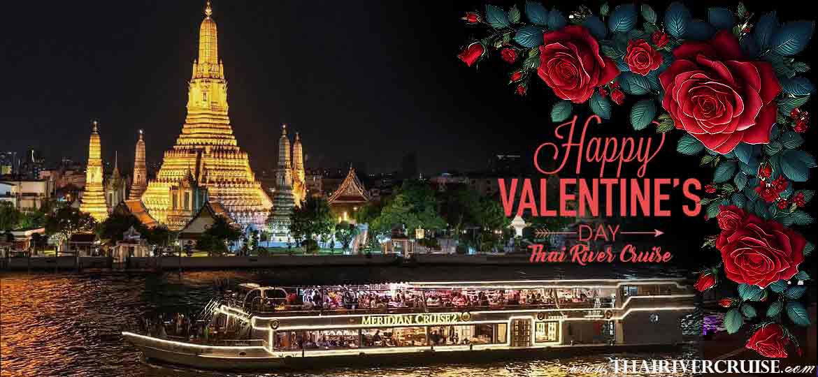 Meridian Cruise 2 Valentine's day restaurant specials 2025 Bangkok near me What is the most popular food on Valentine's Day?