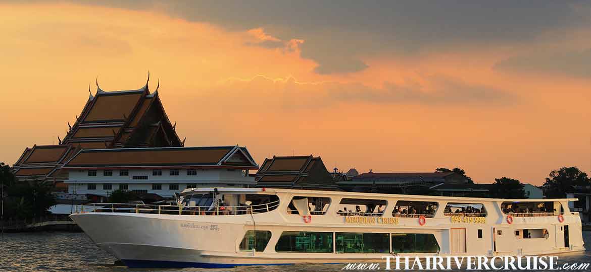 Meridian Cruise Bangkok Sunset Dinner Cruise on the Chao phraya river 