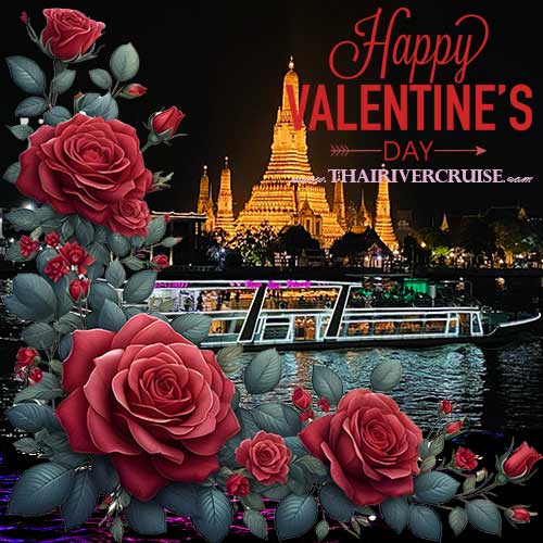 Valentine Dinner Bangkok 2025 River Star Princess Cruise  Valentine's day 2025 Bangkok cruise Valentine dinner Royal Princess Cruise booking ticket reservation romantic restaurants in bangkok for Valentine's day 