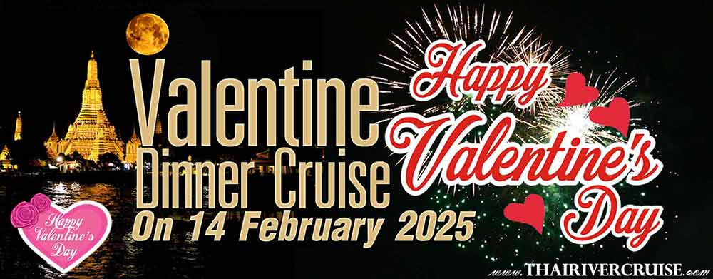 Bangkok Valentine Dinner Cruise 2025 Booking