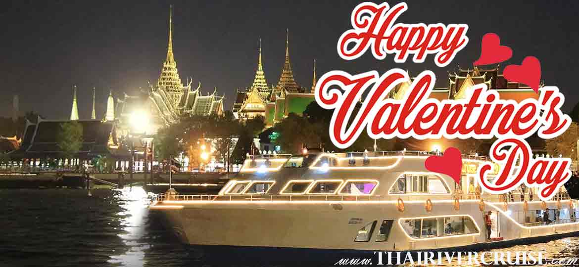 Romantic Restaurants In Bangkok With Valentine's Day Deals Valentine's Day Dinner Bangkok, Special Dinner Cruise on Festival of Love Bangkok 