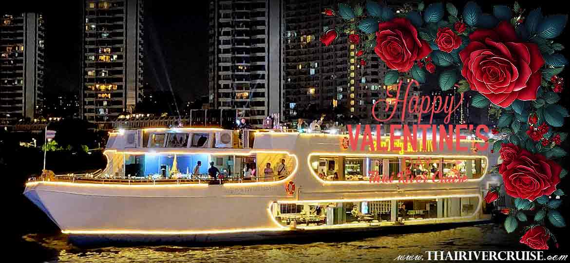 Viva Alangka Cruise Valentine's day specials for couples Valentine restaurant Bangkok Valentine's day dinner cruise near me