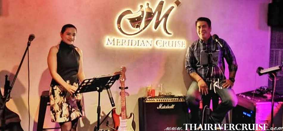 Bangkok Sunset Dinner Cruise Meridian Cruise Cheap Price Tickets Offer Now,ENTERTAINMENT BY LIVE BAND DUO MUSIC ONBOARD