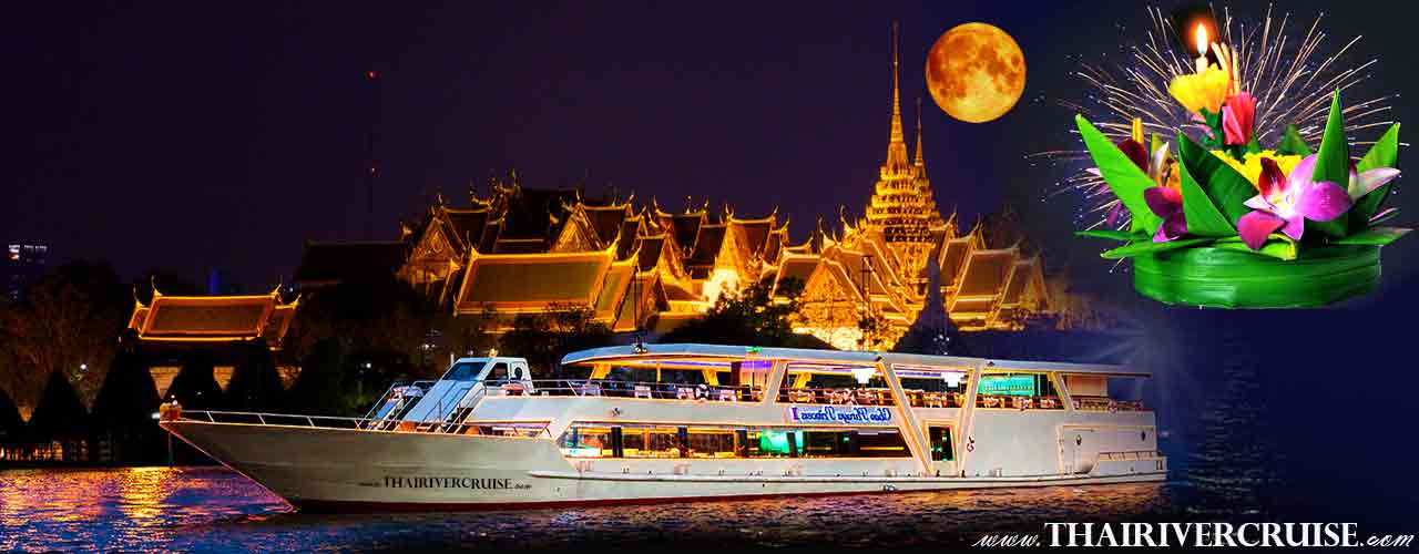 Loy Krathong Bangkok Dinner Cruise Chao Phraya Princess Cruise at ICONSIAM