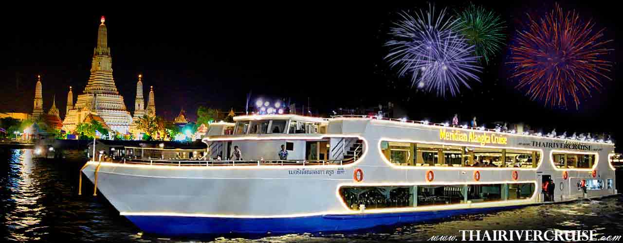 Best New Years Eve Bangkok 2024 Meridian Alangka Cruise, Celebrate New Year’s Eve Thailand on Chao Phraya Bangkok Dinner Cruise by River Cruises On the Chao Phraya River 