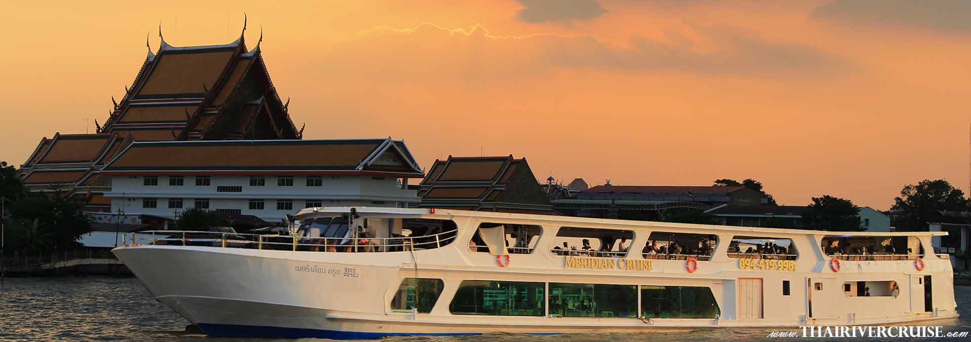 เมอริเดียน ครูซส์ เรือสำราญ ซันเซ็ท แม่น้ำเจ้าพระยา ล่องเรือ ดินเนอร์ เจ้าพระยา บุฟเฟ่ต์  เมอริเดียน ครูซ ทัวร์ล่องเรือ อาหาร อาหารค่ำ ชมวิว สองฝั่ง เจ้าพระยา กรุงเทพมหานคร  นักร้อง ดนตรี  