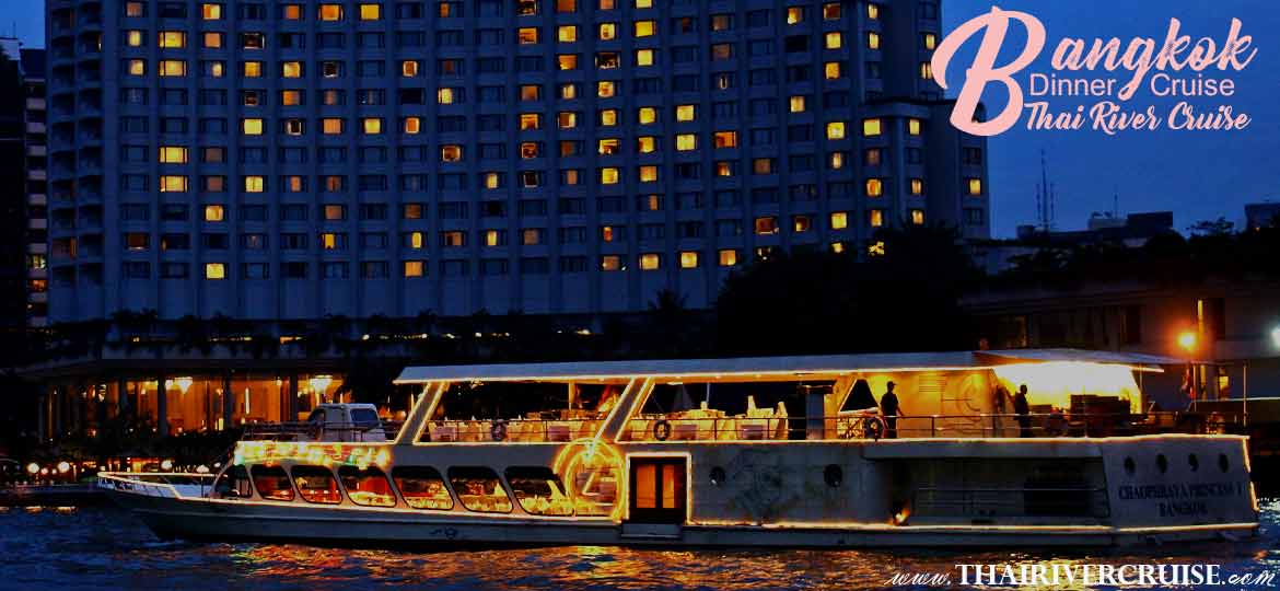 best-bangkok-chaophraya-princess-cruise-river-dinner-1170x540